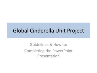 Global Cinderella Unit Project