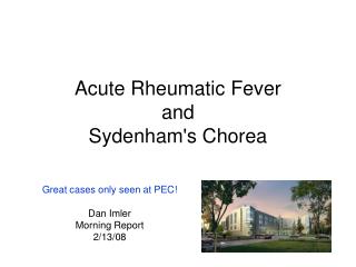 Acute Rheumatic Fever and Sydenham's Chorea