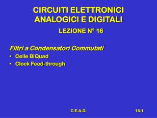 CIRCUITI ELETTRONICI ANALOGICI E DIGITALI
