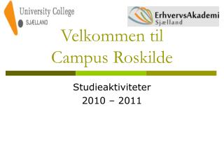 Velkommen til Campus Roskilde