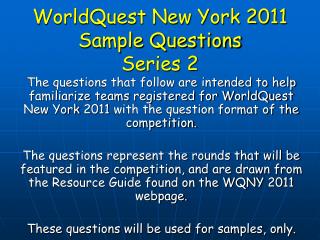 WorldQuest New York 2011 Sample Questions Series 2