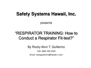 “RESPIRATOR TRAINING: How to Conduct a Respirator Fit-test?”