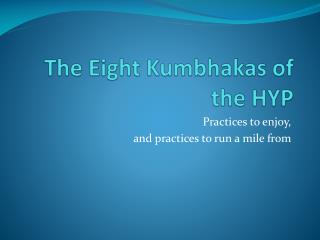 The Eight Kumbhakas of the HYP