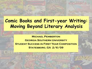Comic Books and First-year Writing: Moving Beyond Literary Analysis