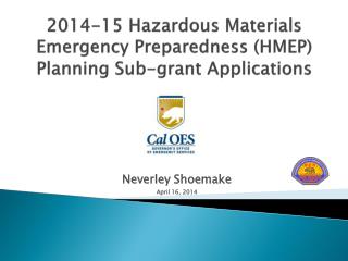 2014-15 Hazardous Materials Emergency Preparedness (HMEP) Planning Sub-grant Applications