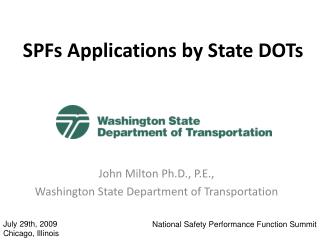 SPFs Applications by State DOTs