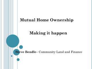Mutual Home Ownership