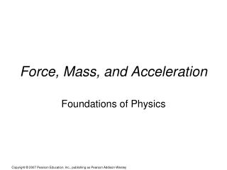 Force, Mass, and Acceleration