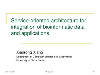 Service-oriented architecture for integration of bioinformatic data and applications