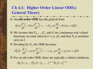 Ch 4.1: Higher Order Linear ODEs: General Theory