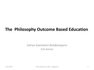 The Philosophy Outcome Based Education