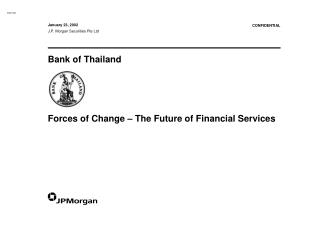 Bank of Thailand Forces of Change – The Future of Financial Services