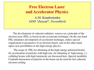 Free Electron Laser and Accelerator Physics