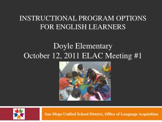 San Diego Unified School District, Office of Language Acquisition