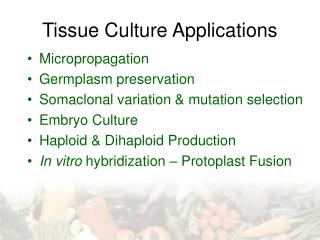 Tissue Culture Applications