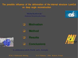 The possible influence of the deformation of the internal structure LumiCal