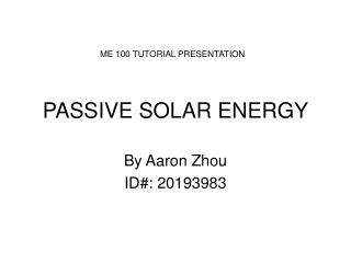 PASSIVE SOLAR ENERGY