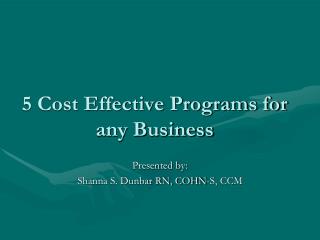 5 Cost Effective Programs for any Business