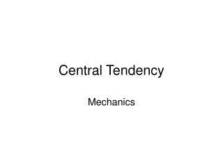 Central Tendency