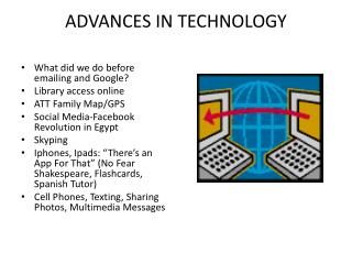 ADVANCES IN TECHNOLOGY