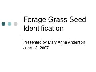 Forage Grass Seed Identification