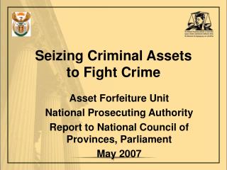 Seizing Criminal Assets to Fight Crime
