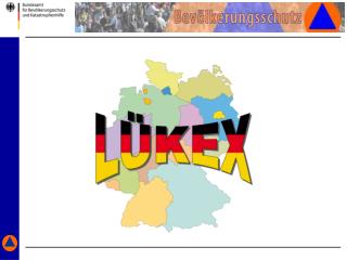 &quot;Das System LÜKEX&quot; Eine länder- und bereichsübergreifende Krisenmanagement-Übung