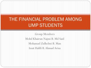 THE FINANCIAL PROBLEM AMONG UMP STUDENTS