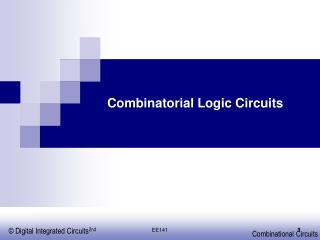 Combinatorial Logic Circuits