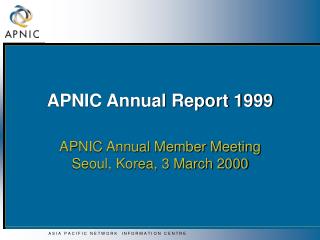 APNIC Annual Report 1999