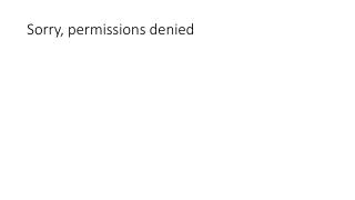 Sorry, permissions denied