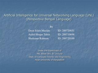 Artificial Intelligence for Universal Networking Language (UNL) (Perspective Bengali Language)