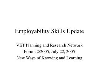 Employability Skills Update