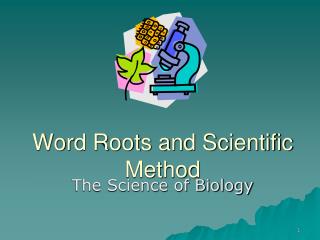Word Roots and Scientific Method