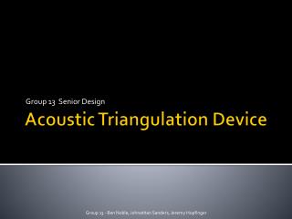 Acoustic Triangulation Device