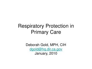Respiratory Protection in Primary Care