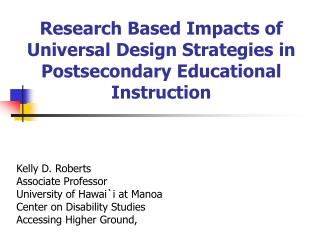 Research Based Impacts of Universal Design Strategies in Postsecondary Educational Instruction