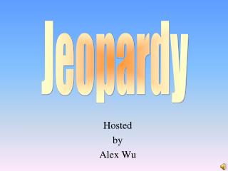 Hosted by Alex Wu