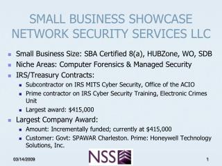 SMALL BUSINESS SHOWCASE NETWORK SECURITY SERVICES LLC