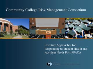 Effective Approaches for Responding to Student Health and Accident Needs Post-PPACA