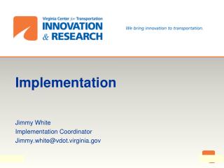 Implementation