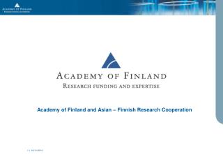 Academy of Finland and Asian – Finnish Research Cooperation
