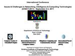 International Conference on Issues Challenges in Networking, Intelligence Computing Technologies ICNICT-2011 Septemb