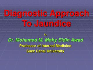 Diagnostic Approach To Jaundice