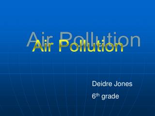 Air Pollution