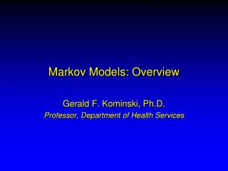 Markov Models: Overview
