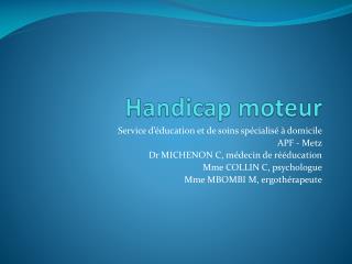 Handicap moteur