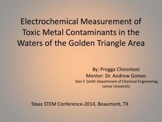 Electrochemical Measurement of Toxic Metal Contaminants in the Waters of the Golden Triangle Area