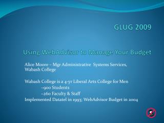 GLUG 2009 Using WebAdvisor to Manage Your Budget