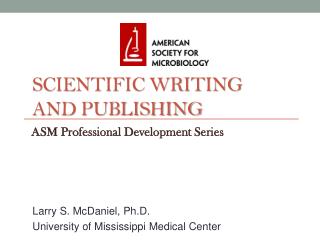 Scientific Writing and Publishing